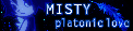 Misty / Platonic Love